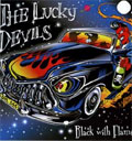 LUCKY DEVILS / ラッキーデビルズ / BLACK WITH FLAMES (レコード)