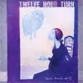 TWELVE  HOUR TURN / トゥエルブ・アワー・ターン / BAND BREAK SPILL