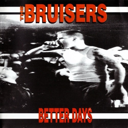 BRUISERS / ブルーザーズ / BETTER DAYS