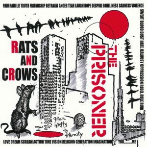 THE PRISONER (PUNK) / RATS AND CROWS