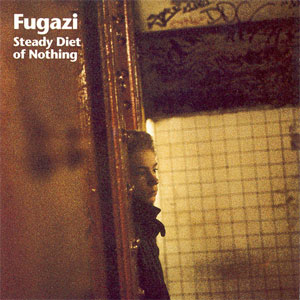 FUGAZI / フガジ / STEADY DIET OF NOTHING (リマスター盤・レコード) 