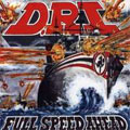 D.R.I. / ディーアールアイ / FULL SPEED AHEAD