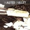 WASTED BULLET / ウェイステッドバレット / CHANGES