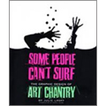 アートチャントリー / SOME PEOPLE CAN'T SURF: THE GRAPHIC DESIGN OF ART CHANTRY (本)