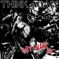 THINK AGAIN / MY WAR ep (7")