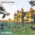 DIRTY FILTHY MUGS / ダーティーフィルシーマグス / ALL YOBS IN (国内盤)