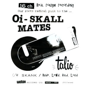 Oi-SKALL MATES / TALIO (7")