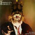 FIDDLER'S GREEN / KING SHEPHERD (国内盤)