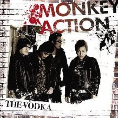 The Vodka / ウォッカ / MONKEY ACTION