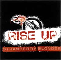 STRAWBERRY BLONDES / ストロベリーブロンズ / RISE UP (レコード)