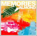 ALMOND / アーモンド / MEMORIES