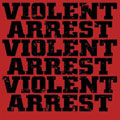 VIOLENT ARREST / MINUTE MANIFESTOS (レコード)