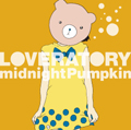 midnightPumpkin / ミッドナイトパンプキン / LOVERATORY