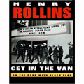 HENRY ROLLINS / ヘンリーロリンズ / GET IN THE VAN ON THE ROAD WITH BLACK FLAG (洋書)