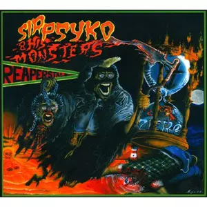 SIR PSYKO & HIS MONSTERS / サーサイコアンドヒズモンスターズ / REAPERS TALE
