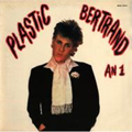 PLASTIC BERTRAND / プラスティック・ベルトラン / AN 1