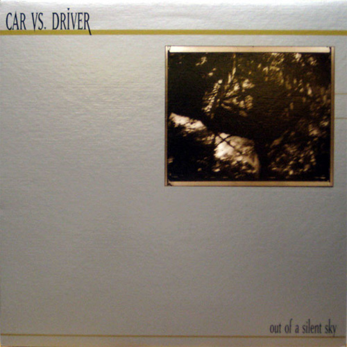 CAR VS. DRIVER / カーバーサスドライバー / OUT OF A SILENT SKY (LP)