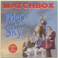 MATCHBOX / マッチボックス / RIDERS IN THE SKY