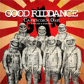 GOOD RIDDANCE / グッドリダンス / CAPRICORN ONE: SINGLES & RARITIES (レコード)