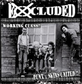 EXCLUDED / WORKING CLASS - PUNKS & SKINS UNITED