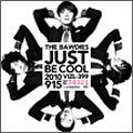 THE BAWDIES / JUST BE COOL (初回限定盤:DVD付)