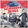TAZMANIAN DEVILS / タズマニアンデビル / RHYTHM'N'PSYCHO JAMBOREE (レコード)