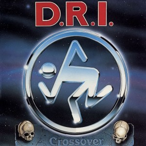 D.R.I. / ディーアールアイ / CROSSOVER (RE-ISSUE)