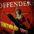 OFFENDERS / オフェンダーズ / ANTHOLOGY 1981-1985
