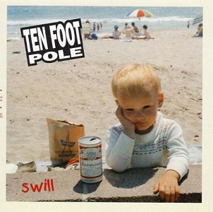 TEN FOOT POLE / テンフットポール / SWILL