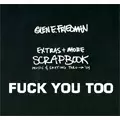 GLEN E. FRIEDMAN / FUCK YOU TOO