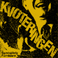 KVOTERINGEN / SAMHALLETS FORRADARE (レコード)