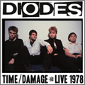 DIODES / ダイオーズ / TIME/DAMAGE LIVE 1978 (レコード)
