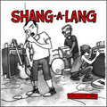 SHANG-A-LANG / COLLECTION