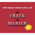CRACK The MARIAN / クラック・ザ・マリアン / THE GREAT ROCK'N'ROLL OF CRACK The MARIAN