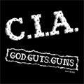 C.I.A. / シー・アイ・エー / GOD, GUTS, GUNS (レコード)