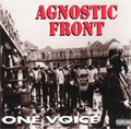 AGNOSTIC FRONT / ONE VOICE(REISSUE2010)
