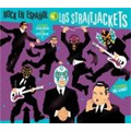 LOS STRAITJACKETS / ロス・ストレイトジャケッツ / ROCK EN ESPANOL VOL.1
