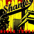 SHAMES / NEVER TRUST