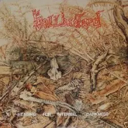 HELLBASTARD / ヘルバスタード / HEADING FOR INTERNAL DARKNESS (レコード)
