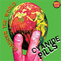 CYANIDE PILLS / サイアナイドピルズ / CONQUER THE WORLD (7")