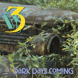 THREE / スリー / DARK DAYS COMING (レコード)