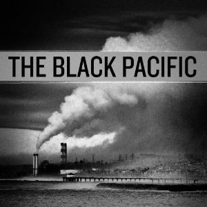 BLACK PACIFIC / ブラックパシフィック / THE BLACK PACIFIC (レコード)