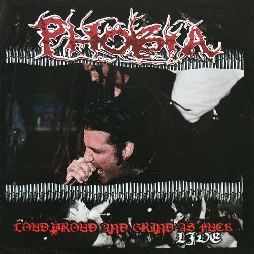 PHOBIA (PUNK) / LOUD PROUD AND GRIND AS FUCK
