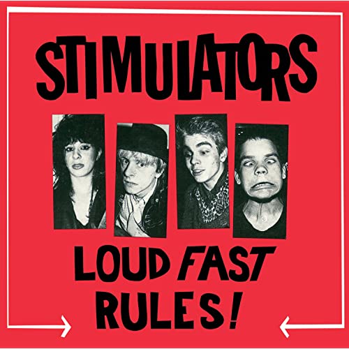 STIMULATORS / スティミュレイターズ / LOUD FAST RULES!