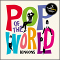 KiNGONS / POP OF THE WORLD