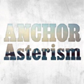 ANCHOR (JPN) / アンカー / ASTERISM