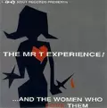 MR.T.EXPERIENCE (MTX) / ミスター・ティー・エクスペリエンス / ...AND THE WOMEN WHO LOVE THEM
