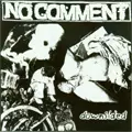 NO COMMENT /87-93 (CD) パワーバイオレンス ハードコア NO COMMENT /87-93 (CD) パワーバイオレンス ハードコア NO