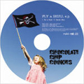 CHOCOLATE CHIP COOKIES / チョコレート・チップ・クッキーズ / FLY a SKULL e.p