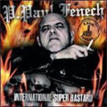P.PAUL FENECH / ピー・ポール・フェネシュ / INTERNATIONAL SUPER BASTARD